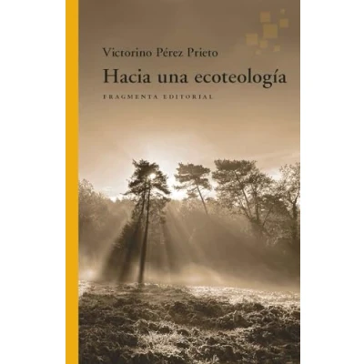 Imagen de Hacia una ecoteología: 90 (Fragmentos)