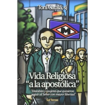 Imagen de vida religiosa &quot;A La Apostolica&quot;: 95 (Servidores y Testigos)