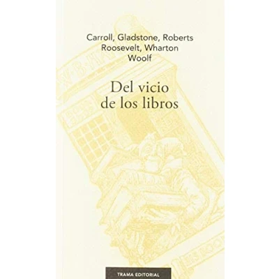 Imagen de Del vicio de los libros (Largo Recorrido)