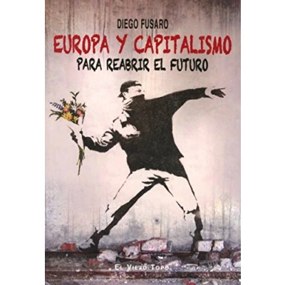 Imagen de Europa y capitalismo. Para reabrir el futuro. (SIN COLECCION)
