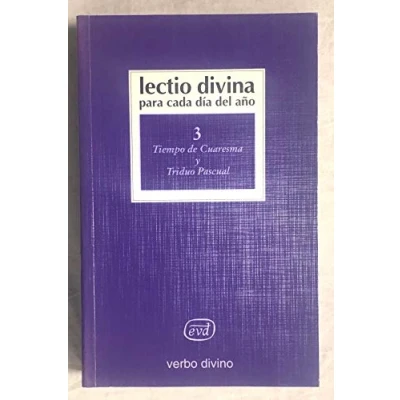 Imagen de Lectio Divina para cada día del año: Tiempo de Cuaresma y Triduo Pascual: Volumen 3
