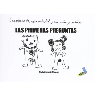Imagen de Las primeras preguntas: Cuaderno de sexualidad para niños y niñas (Especiales)