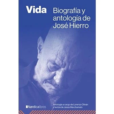 Imagen de Vida: Biografía y antología de José Hierro (ILUSTRADOS)