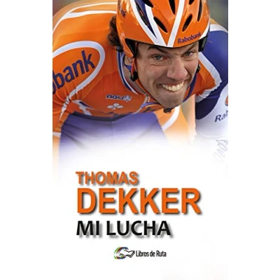 Imagen de Thomas Dekker. Mi lucha. (SIN COLECCION)