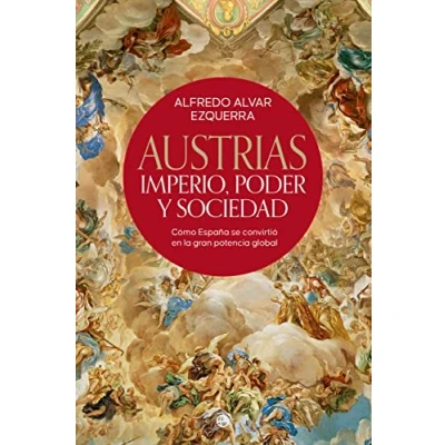 Imagen de Austrias: Imperio, poder y sociedad (HISTORIA)