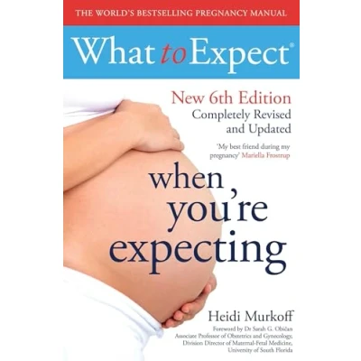 Imagen de What To Expect When Youre Expecting 6th Edition