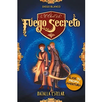 Imagen de El club del Fuego Secreto / 4: Batalla estelar