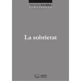 Imagen de Sobrietat, La (Biblioteca Francesc Torralba)