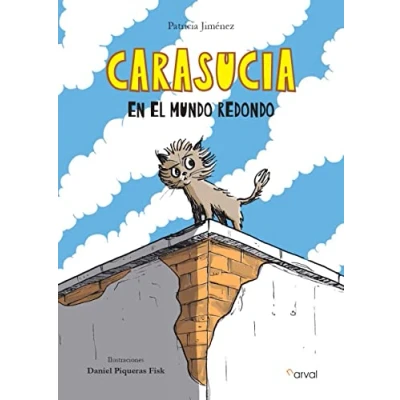 Imagen de Carasucia en el mundo redondo (SIN COLECCION)