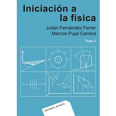 Imagen de Iniciacion A La Fisica (t. 1) (2ª Ed.)
