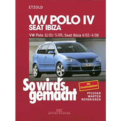 Imagen de So wird&#039;s gemacht. VW Polo ab 11/01, Seat Ibiza 4/02: Pflegen Warten Reparieren: 129