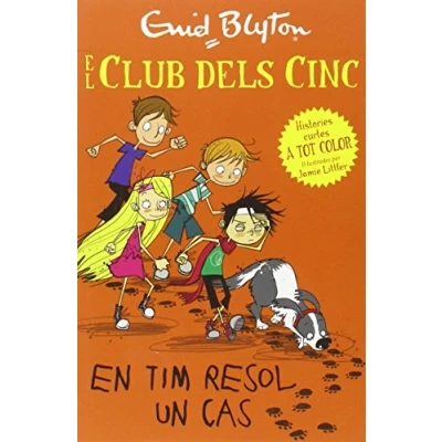 Imagen de En Tim resol un cas (Els cinc. Histories curtes)