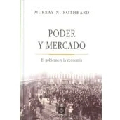 Imagen de Poder Y Mercado El Gobierno La Economía (SIN COLECCION)