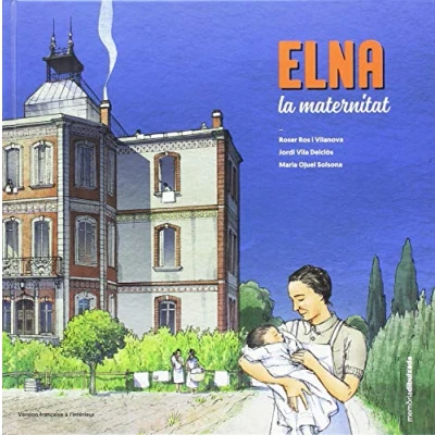 Imagen de Elna, la maternitat (Memòria dibuixada)