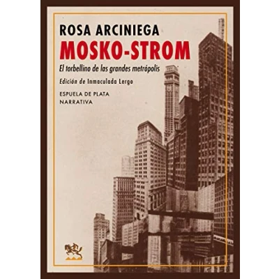Imagen de Mosko strom: El torbellino de las grandes metrópolis (NARRATIVA)