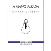 Imagen de A mano alzada: 7 (Poesía en Resistencia)