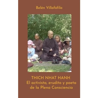 Imagen de Thich Nhat Hanh, El activista, erudito y poeta de la Plena Consciencia