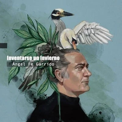 Imagen de Inventarse Un Invierno Angel Fe Garrido