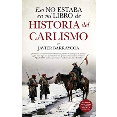 Imagen de Eso no estaba en mi libro de historia del Carlismo