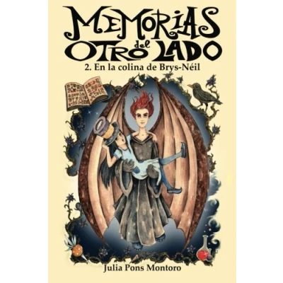 Imagen de Memorias del Otro Lado 2. En la colina de Brys Néil: Volume 2