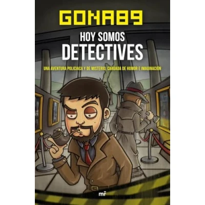 Imagen de Hoy somos detectives: Una aventura piliciaca y de misterio, cargada humor e imaginación: 1 (4You2)
