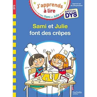 Imagen de Sami Et Julie Font Des Crêpes: Spécial Dys