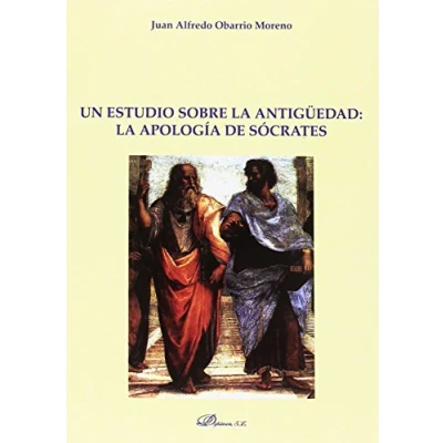 Imagen de Un estudio sobre la antigüedad: apología de Sócrates (SIN COLECCION)