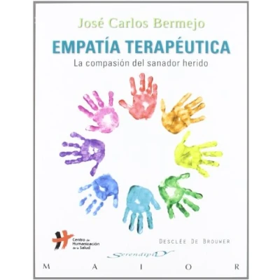 Imagen de Empatia Terapeutica: La compasión del sanador herido: 42 (Serendipity Maior)