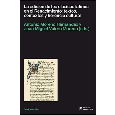 Imagen de La edición de los clásicos latinos en el Renacimiento:: textos, contextos y herencia cultural: 2 (ESTUDIOS LITERARIOS)