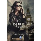 Imagen de Tú Disparaste Primero