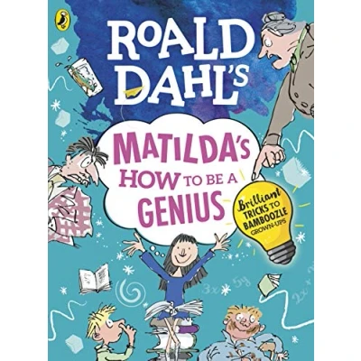 Imagen de Roald Dahl S Matilda How To Be A Genius: Brilliant Tricks Bambooz
