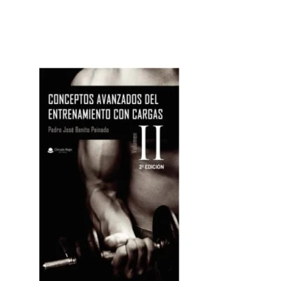 Imagen de Conceptos avanzados del entrenamiento con cargas: Volumen II (SIN COLECCION)