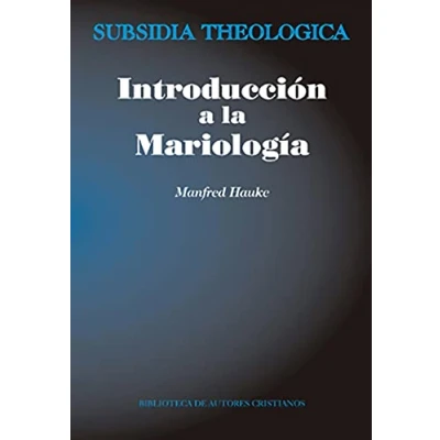 Imagen de Introducción a la mariología (SUBSIDIA THEOLOGICA)