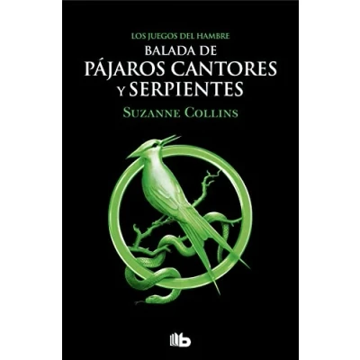 Imagen de Los Juegos del Hambre 4 Balada de pájaros cantores y serpientes (Ficción)