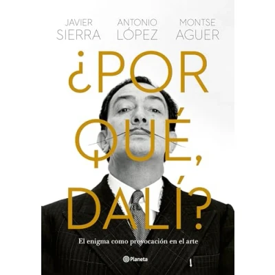 Imagen de ¿Por qué, Dalí?: el enigma como provocación en arte (Ensayos)
