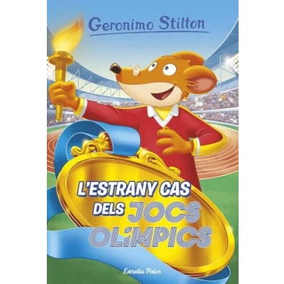 Imagen de L&#039;estrany cas dels Jocs Olímpics: 47 (GERONIMO STILTON. ELS GROCS)