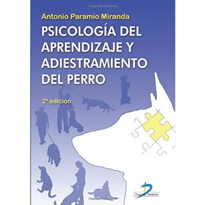Imagen de PSICOLOGÍA DEL APRENDIZAJE Y ADIESTRAMIENTO PERRO. 2ª EDICION (SIN COLECCION)