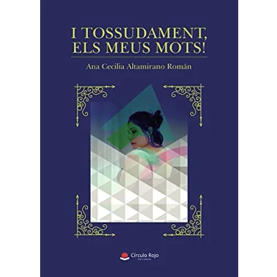 Imagen de I Tossudament Els Meus Mots!