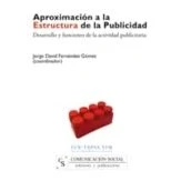 Imagen de Aproximación a la estructura de publicidad: Desarrollo y funciones actividad publicitaria: 1