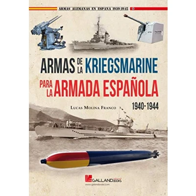 Imagen de Armas de la Kriegsmarine para Armada española. 1940 1944: 00000000000000 (Armas alemanas en España 1939 1945)