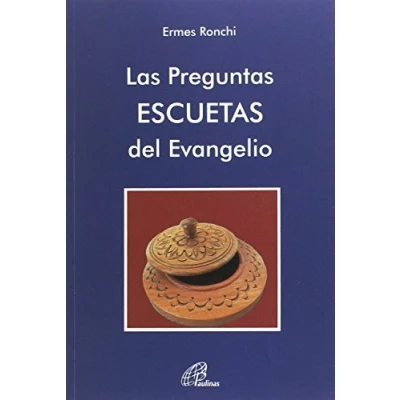 Imagen de Las Preguntas ESCUETAS del Evangelio: Meditaciones propuestas al Papa Francisco y a la Curia Romana: 36 (Talante Joven)