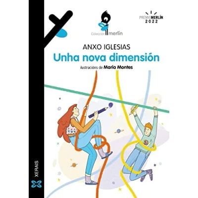 Imagen de Unha nova dimensión (INFANTIL E XUVENIL MERLÍN De 9 anos en diante)