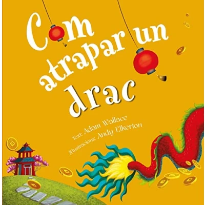 Imagen de Com atrapar a un drac (Picarona)