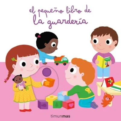 Imagen de El pequeño libro de la guardería (Libros con mecanismos)