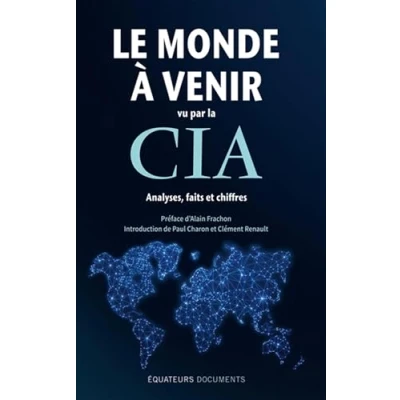 Imagen de Le Monde À Venir Vu Par La Cia (ebook)
