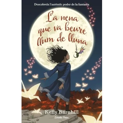 Imagen de La nena que va beure llum de lluna (L&#039; illa del temps)