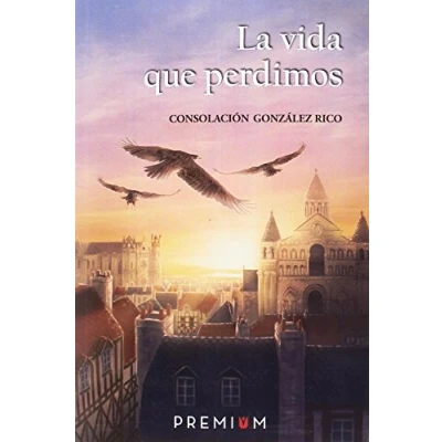 Imagen de La vida que perdimos (NOVELA)