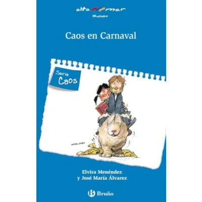 Imagen de Caos en Carnaval (Castellano A PARTIR DE 6 AÑOS ALTAMAR)
