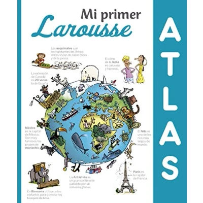 Imagen de Mi primer Atlas Larousse (LAROUSSE Infantil / Juvenil Castellano A partir de 8 años)