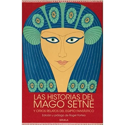 Imagen de Las historias del mago Setne y otros relatos Egipto fantástico: 415 (Libros Tiempo)